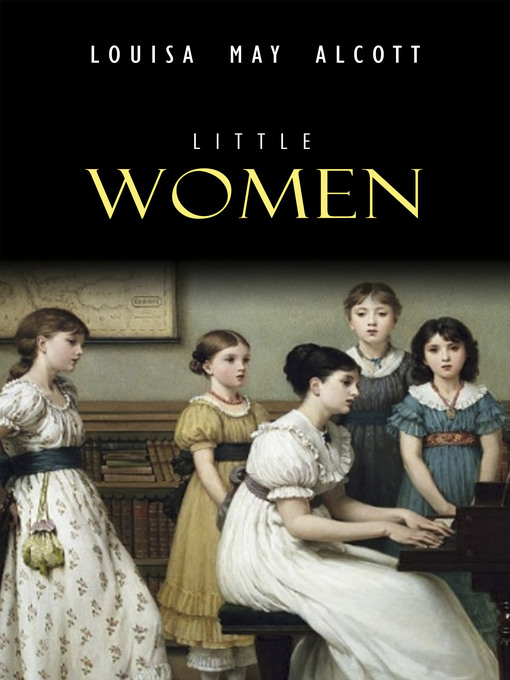 Title details for Little Women by Louisa May Alcott - Available